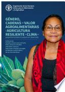 Género, cadenas de valor agroalimentarias y agricultura resiliente al clima en pequeños Estados insulares en desarrollo