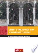 Género y conciliación de la vida familiar y laboral