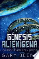 Génesis Alienígena
