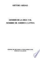 Génesis de la idea y el nombre de América Latina