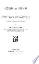 Génesis del estado y de sus instituciones fundamentales