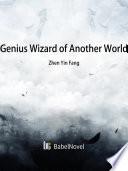 Genius Wizard of Another World