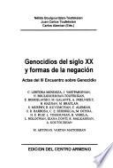 Genocidios del siglo XX y formas de la negación