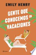 Gente que conocemos en vacaciones