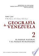 Geografía de Venezuela: El paisaje natural y el paisaje humanizado