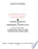 Geografia României: Carpații Românești și depresiunea Transilvaniei