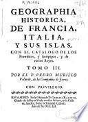 Geographia historica, de Francia, Italia, y sus islas