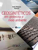 Geossintéticos em geotecnia e meio ambiente