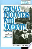 German Encounters With Modernity