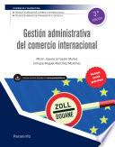 Gestión administrativa del comercio internacional 3.ª edición 2026