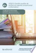 Gestión auxiliar de archivo en soporte convencional o informático. ADGG0408