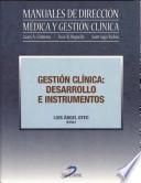 Gestión clínica: desarrollo e instrumentos