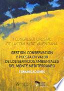 Gestión, conservación y puesta en valor de los servicios ambientales del monte mediterráneo