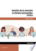 Gestión de la atención al cliente/consumidor