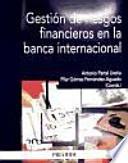 Gestión de riesgos financieros en la banca internacional