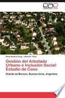 Gestión Del Arbolado Urbano E Inclusión Social