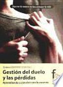 Gestión del duelo y las pérdidas--