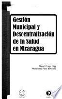 Gestión municipal y descentralización de la salud en Nicaragua