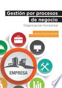 Gestión por procesos de negocio