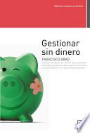 Gestionar sin dinero