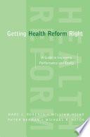 Getting Health Reform Right