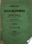 Giornale degli scavi di Pompei, documenti originali pubbl. con note da G. Fiorelli. Vol.1, disp.1-3