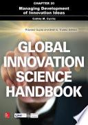 Global Innovation Science Handbook, Chapter 20 - Managing Development of Innovation Ideas