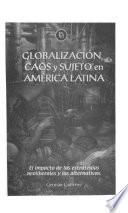Globalización, caos y sujeto en América Latina