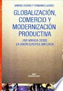 Globalización, comercio y modernización productiva
