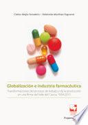 Globalización e industria farmacéutica