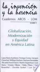 Globalización, modernización y equidad en América Latina