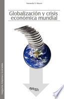 Globalizacion Y Crisis Economica Mundial