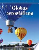 Globos aerostáticos (Hot Air Balloons) (Spanish Version)