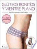 Glúteos bonitos y vientre plano