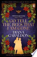 Go Tell the Bees that I am Gone