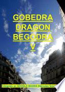 Gobedra Dragon Begodra V - (Español)