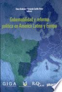 Gobernabilidad y reforma política en América Latina y Europa