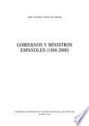 Gobiernos y ministros españoles (1808-2000)
