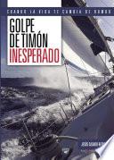 Golpe de timón inesperado