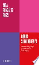 Gorda sinvergüenza (Serie ENDEBATE)