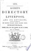 Gore's Directory of Liverpool and Its Environs for the Year ...