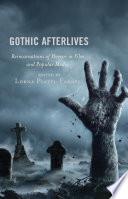 Gothic Afterlives