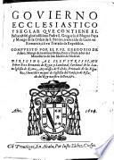 Gouierno ecclesiastico y seglar que contiene el Pastoral del ... Padre S. Gregorio el Magno Papa y monge de la Orden de S. Benito