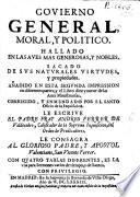 Govierno general, moral, y politico, hallado en las aves mas generosas y nobles. Sacado de sus naturales virtudes ... Añadido en esta segunda impression en diferentes partes: y el libro diez y nueve de las aves monstruosas, etc