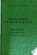 Grabadores de Guatemala