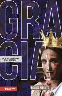 GRACIA de reyes, prostitutas y otras historias