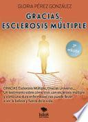 GRACIAS, ESCLEROSIS MÚLTIPLE
