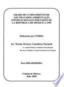 Grado de cumplimiento de los tratados ambientales internacionales por parte de la República de México a 1999