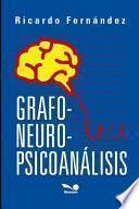 Grafo-Neuro Psicoanálisis