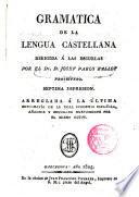 Gramática de la lengua castellana dirigida a las escuelas